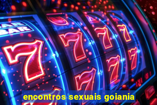 encontros sexuais goiania